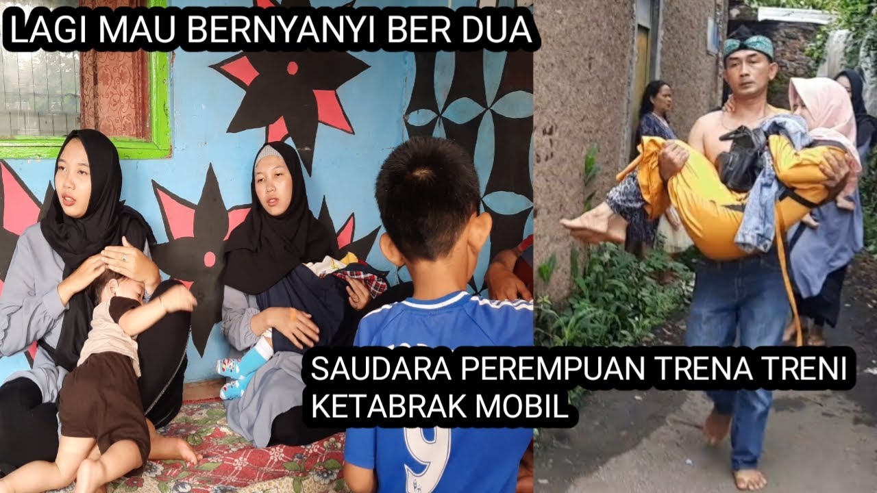 Trena Treni Gagal Konser Karena Kakak Nya Ketabrak Mobil