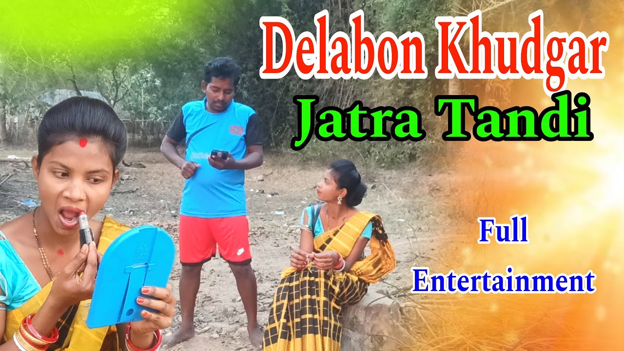 Delabon Khudgar Jatra Tandi/Santali Comedy/Bahadur Soren & Rano Soren/Bs Entertainment