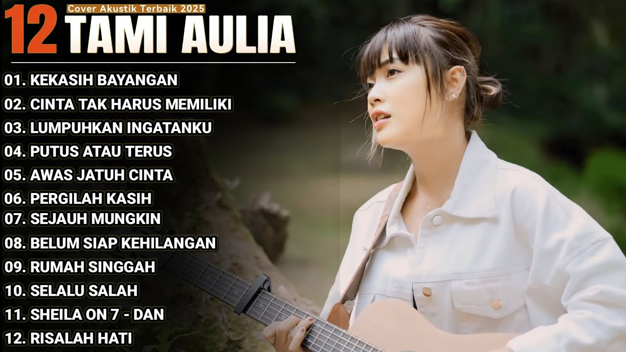 Tami Aulia Full Album - Kekasih Bayangan | Lagu Galau Viral Tiktok 2025