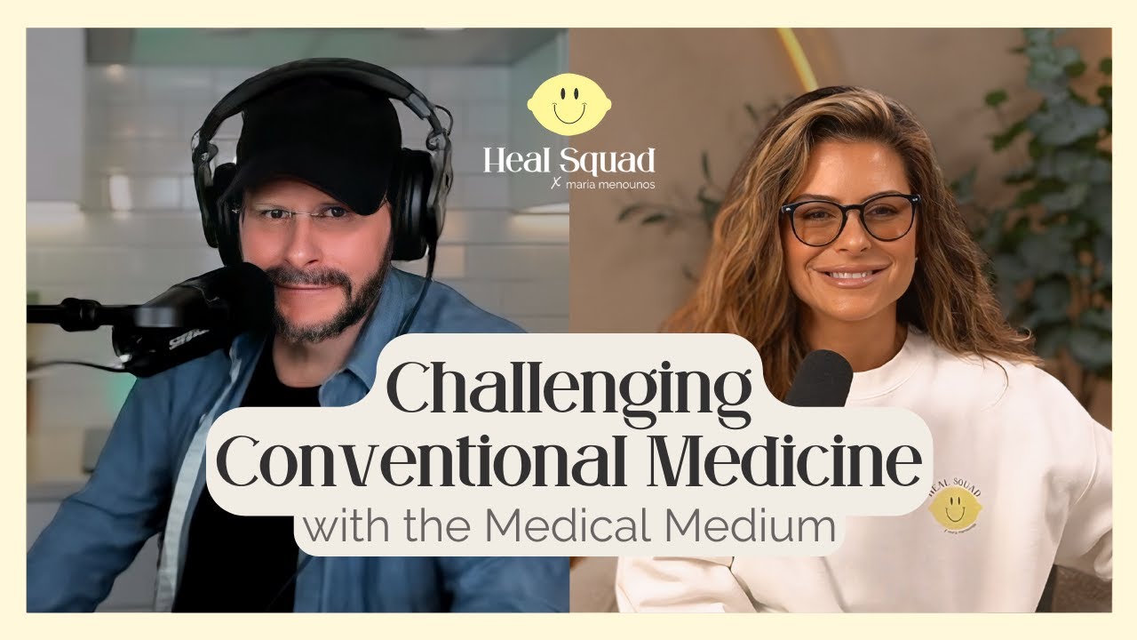 Challenging Conventional Medicine w/ Anthony William Medical Medium