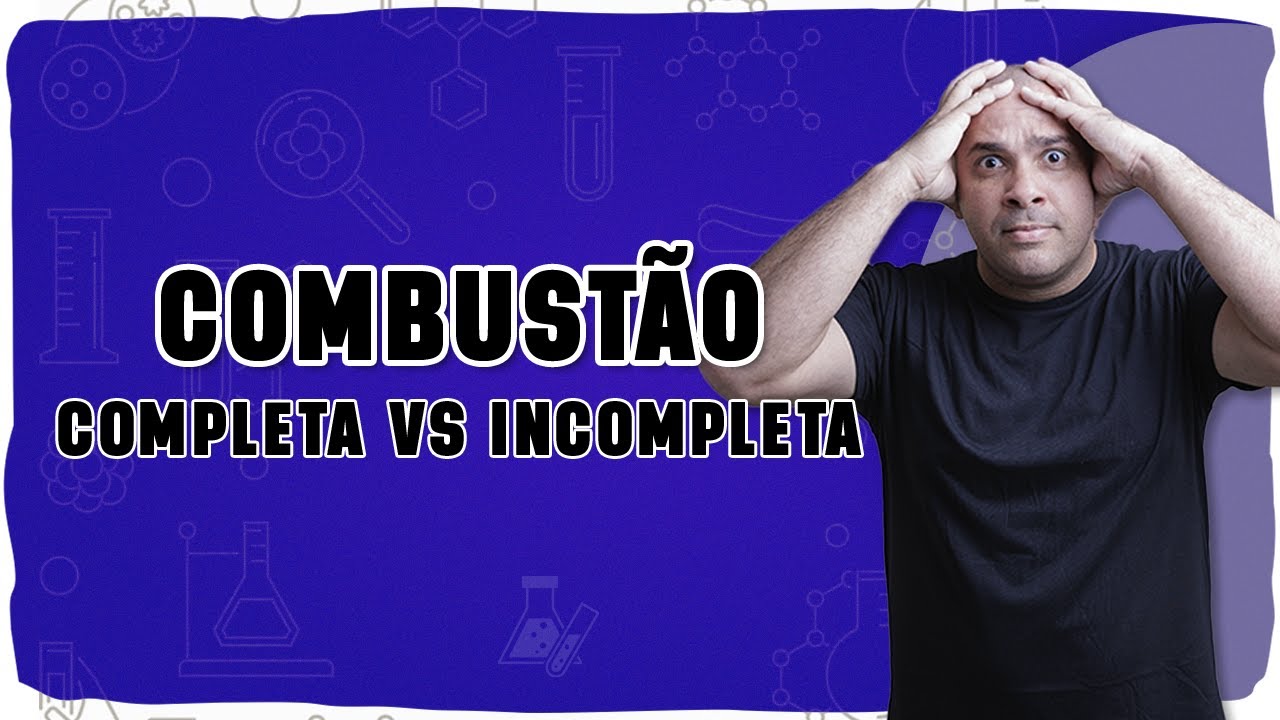 🔥 COMBUSTÃO COMPLETA E INCOMPLETA: Como escrever, balancear e diferenciar com segurança!
