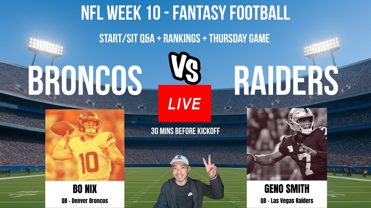NFL Week 10  Fantasy Football Live | Thursday Night Football (Broncos vs Raiders) +  Q&A + Rankings