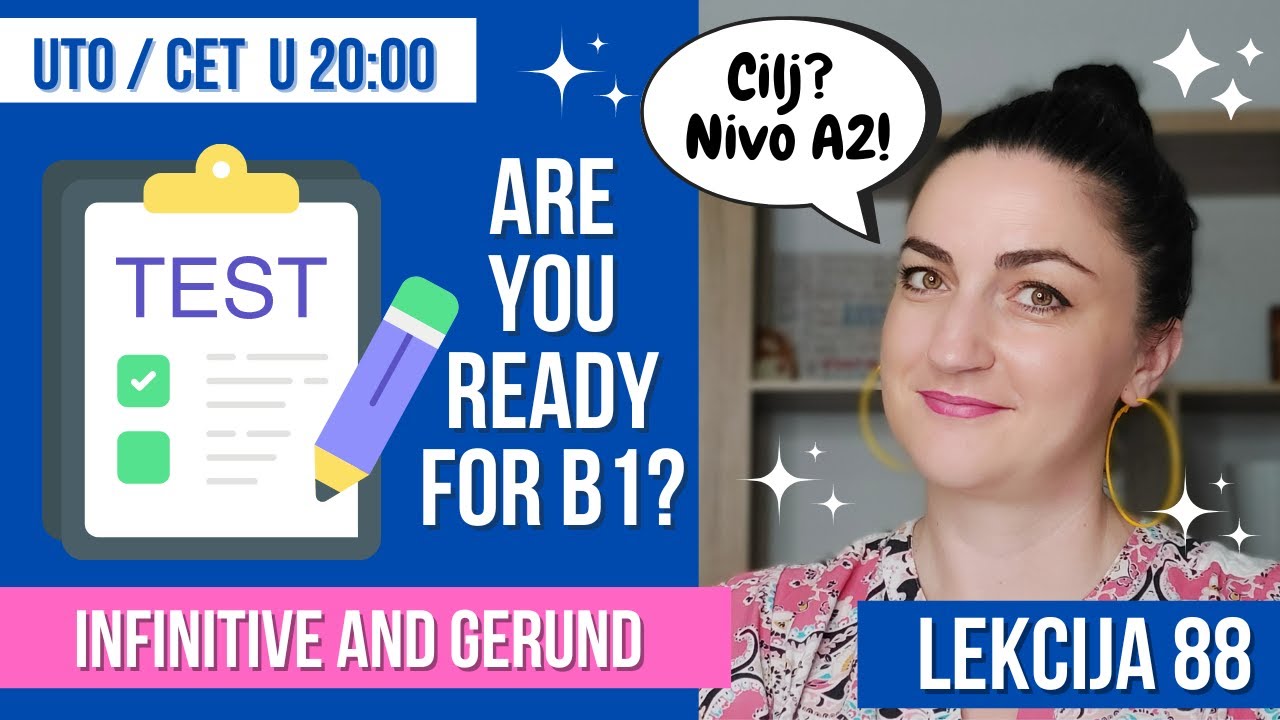 (88) GERUND ILI INFINITIV - JESTE LI TO DOBRO SAVLADALI?