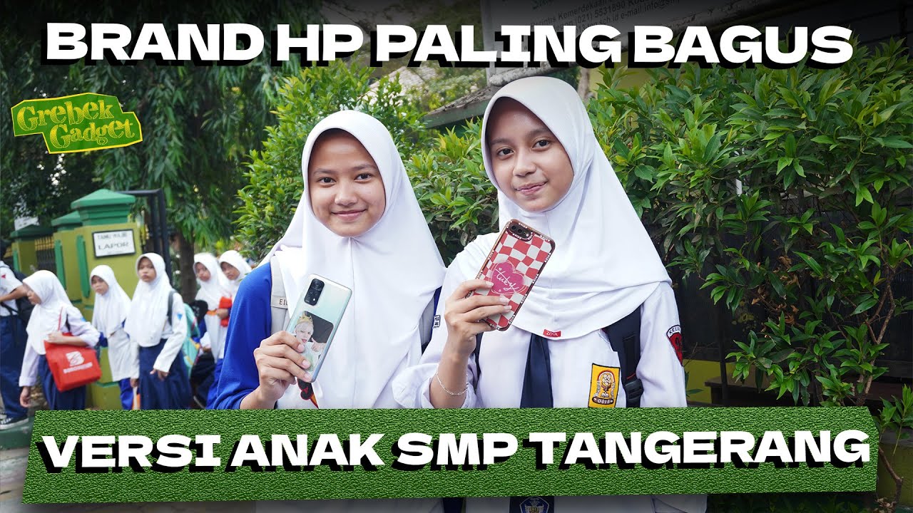 Berapa Harga Gadget Lo? Tanya-Tanya Hp Ke Anak SMP Tangerang #grebekgadget 117