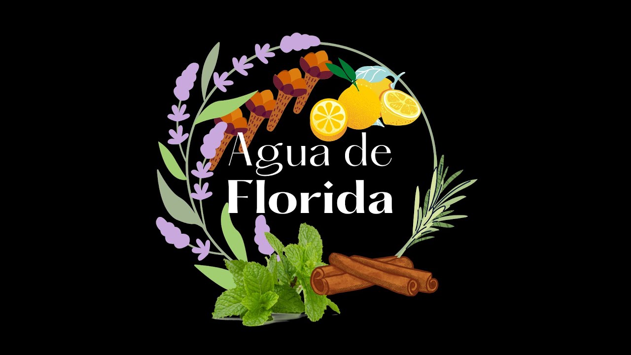 AGUA FLORIDA Receta herbal de protecci&oacute;n y sanaci&oacute;n