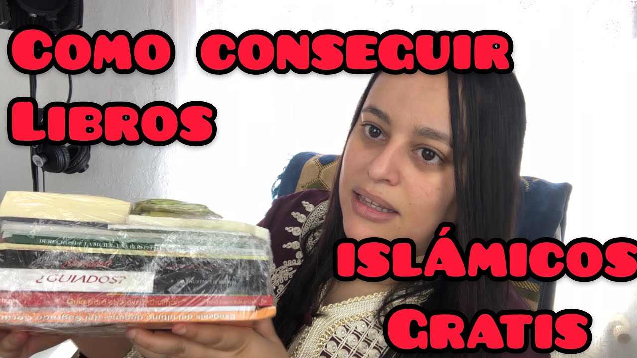 Como conseguir libros Islámicos Gratis | Hanan