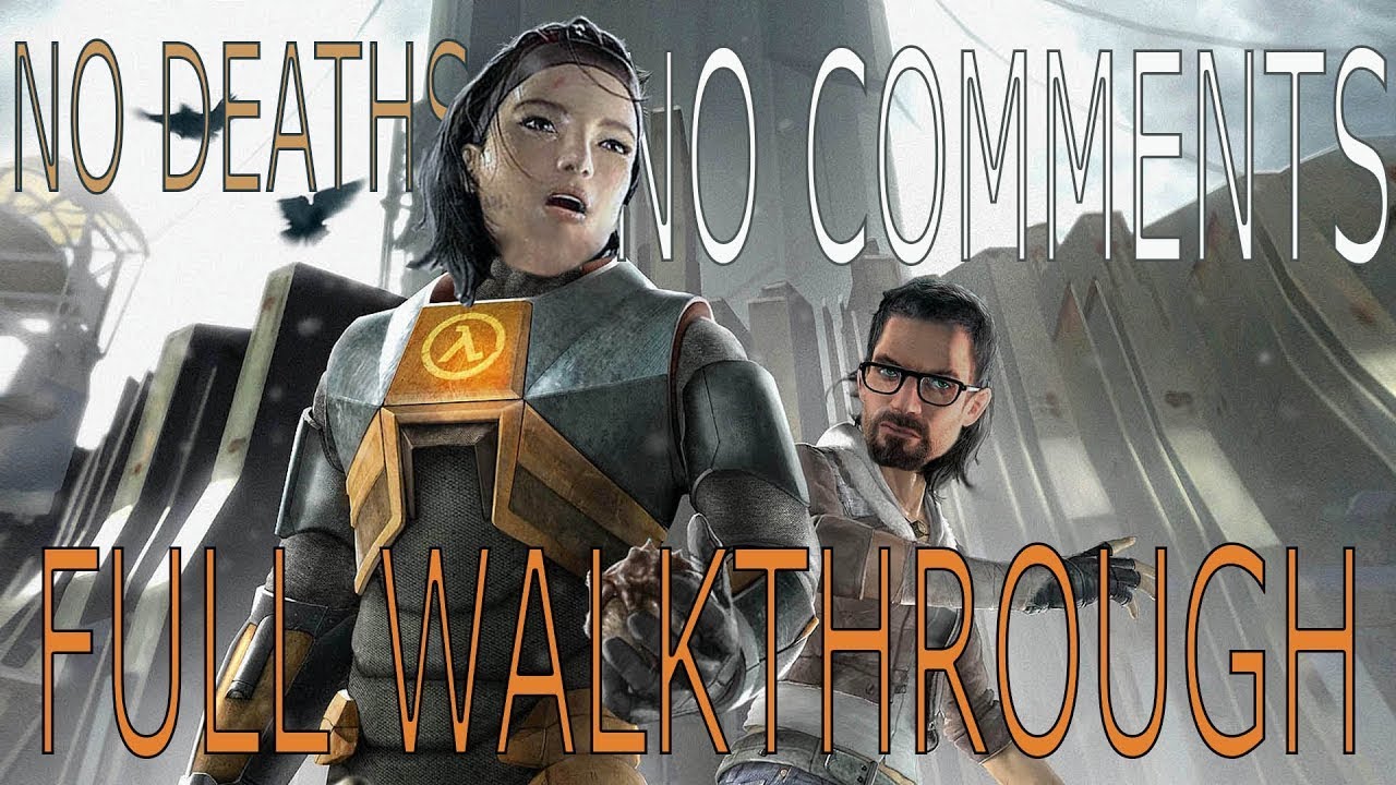 Half-Life 2 - Full Game Walkthrough 2022 | No Deaths | No Commentary