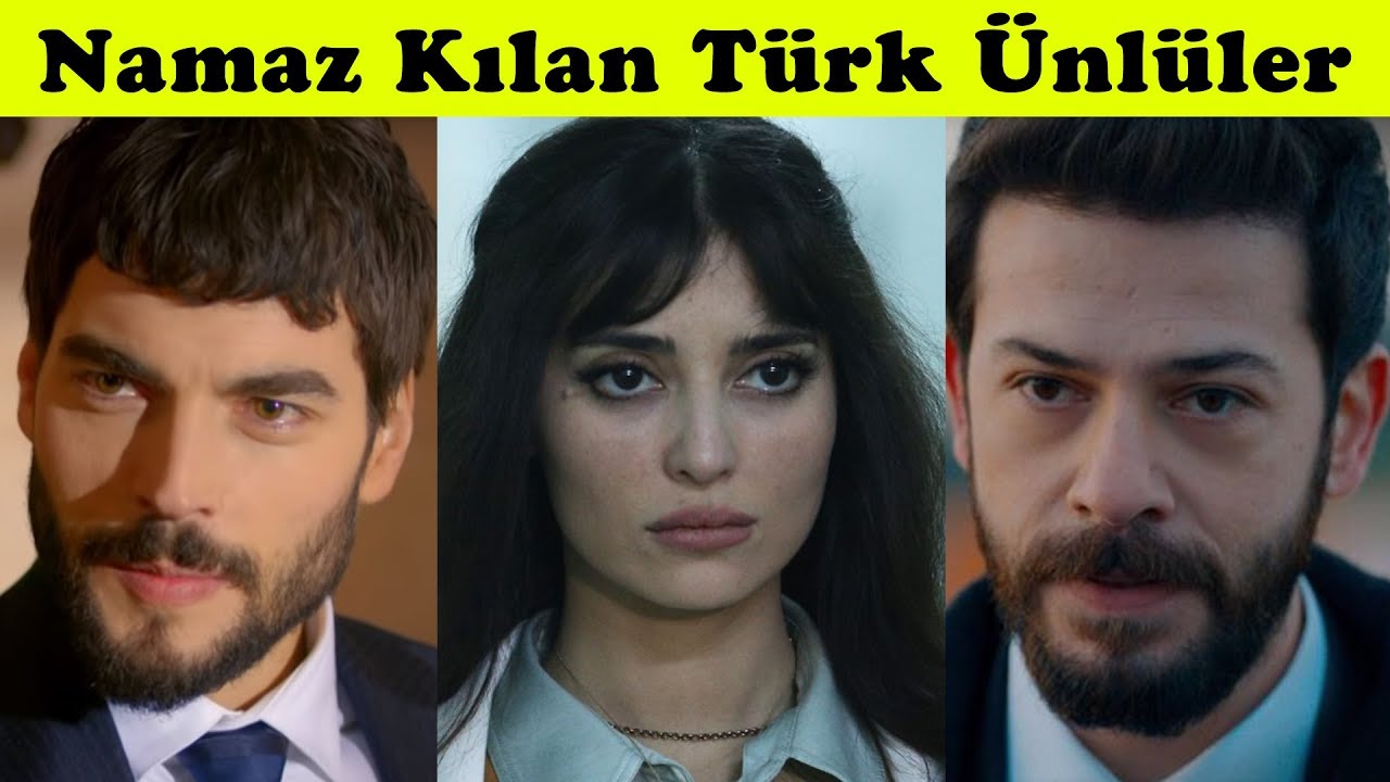 Namaz Kılan Türk Ünlüler 2019