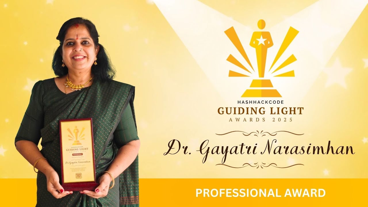 Gayatri Narsimhan | Guiding Light Caregiver Award | HashHackCode