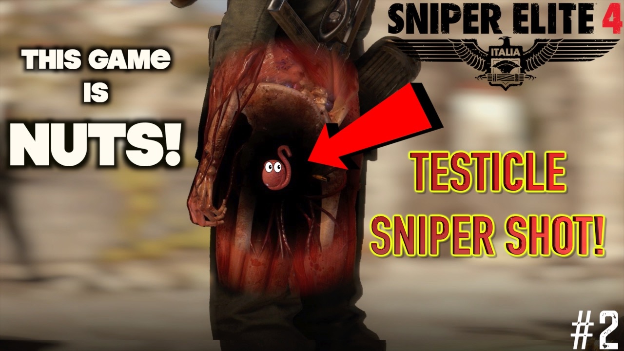 TESTICLE SHOT!! ( FUNNY SNIPER ELITE 4 GAMEPLAY #2) BY ITSREAL85