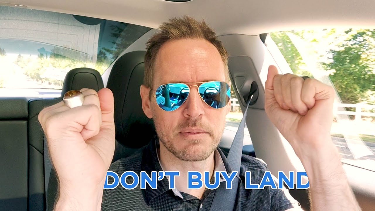 From a Land Developer: Don't Buy Land