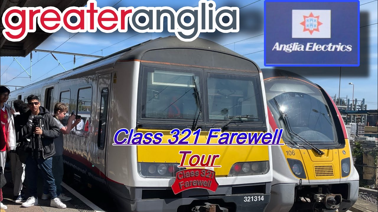 Greater Anglia Class 321 Farewell Tour