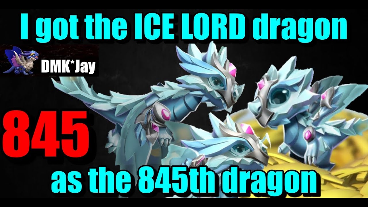 I got the ICE LORD dragon as the 845th dragon  - Dragon Mania Legends - (DMK*Jay) 드래곤 매니아 레전드