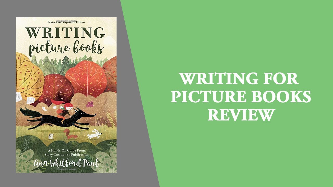 A Review of Writing Picture Books by Ann Whitford Paul