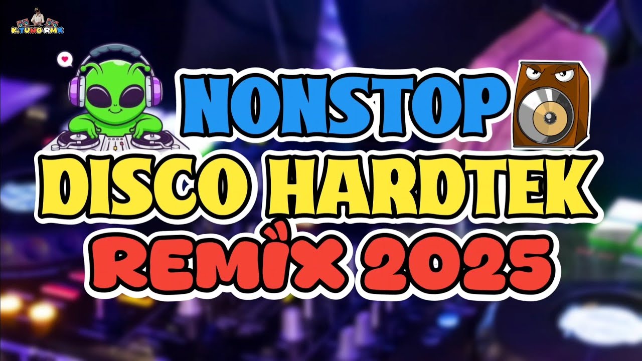 NONSTOP DISCO HARDTEK REMIX VIRAL 2025 NEW 