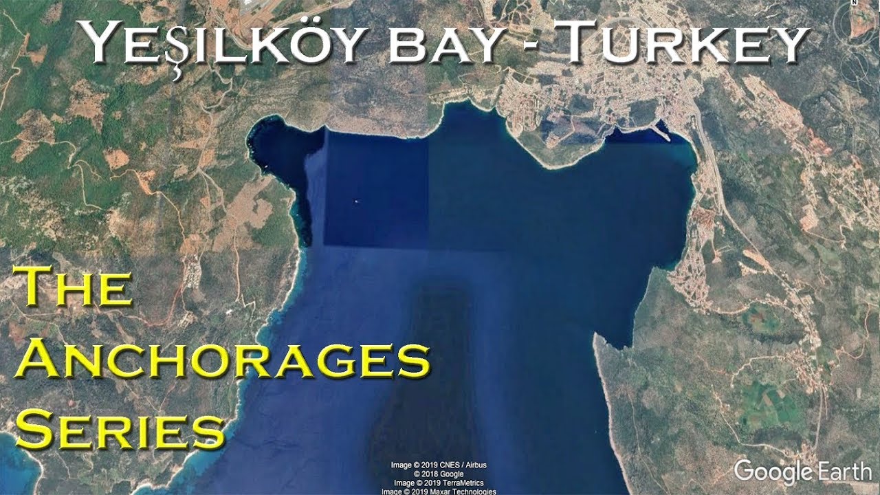Yeşilk&ouml;y Bay, Mediterranean coast of Turkey (The Anchorages Series)
