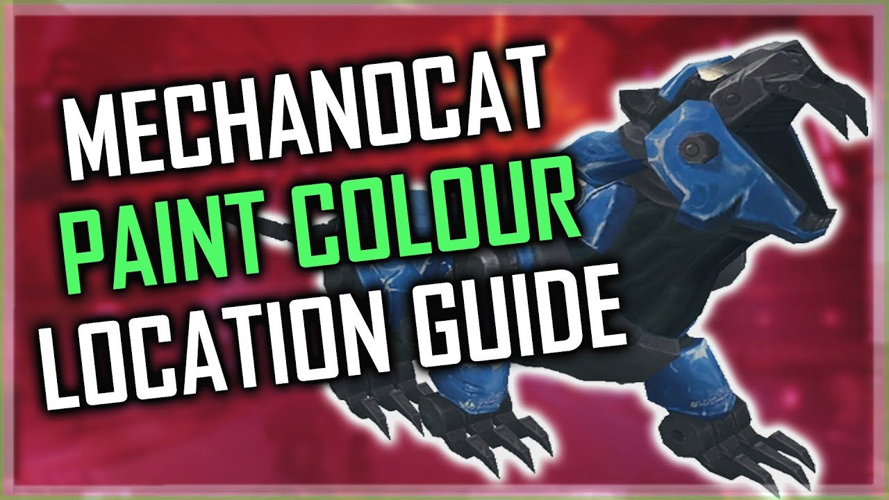 Where to Get Mechanocat Paints - Available in Eight Colors Guide WoW