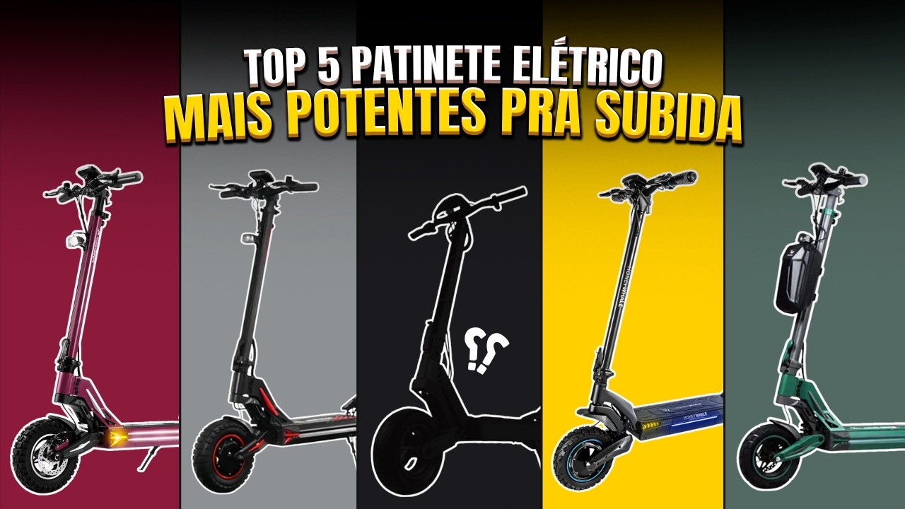 Qual Patinete Elétrico MAIS POTENTE pra SUBIR LADEIRA!? Modelos pra Adultos ✅