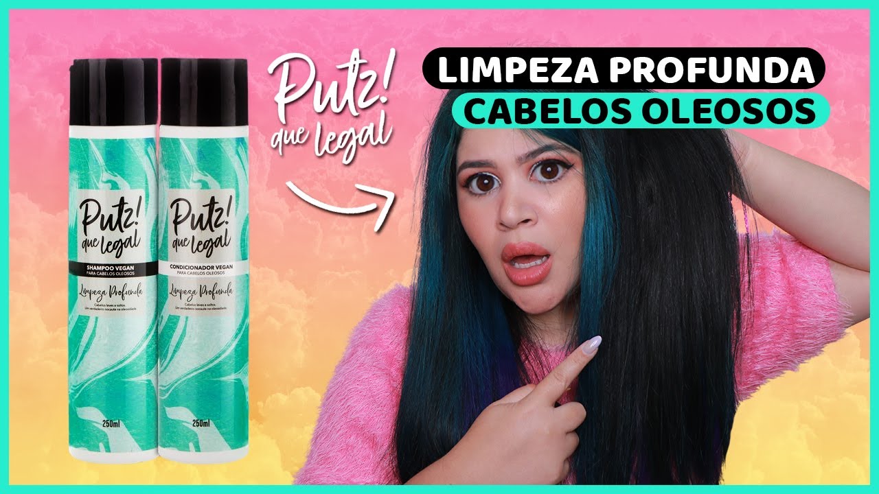 😱 CABELOS OLEOSOS LIMPEZA PROFUNDA com maciez! Putz Que Legal! [Vegano/Low Poo]