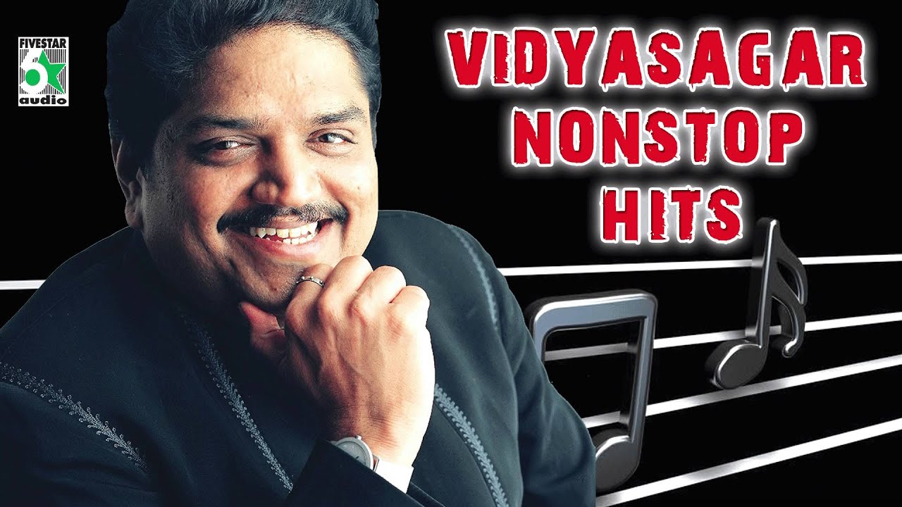 Vidyasagar Super Hit Nonstop Audio Jukebox