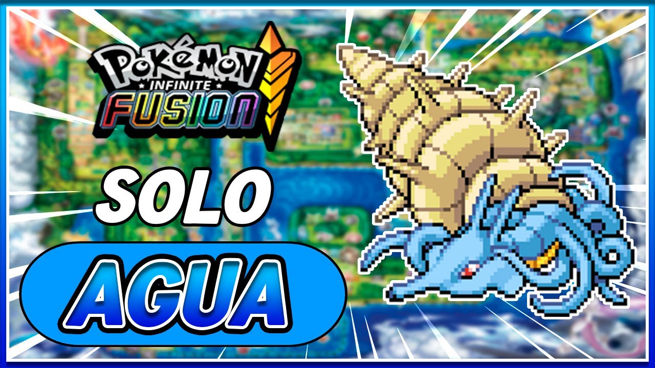 PODREMOS PASARNOS POKÉMON INFINITE FUSION SOLO CON POKEMON DE TIPO AGUA? POKE-RETO