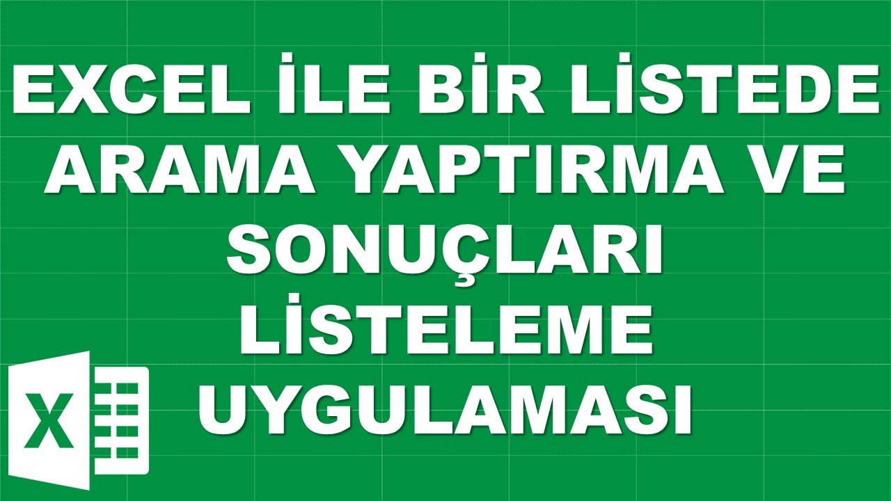 EXCEL İLE BİR LİSTEDE ARAMA YAPTIRMA VE SONUÇLARI LİSTELEME UYGULAMASI
