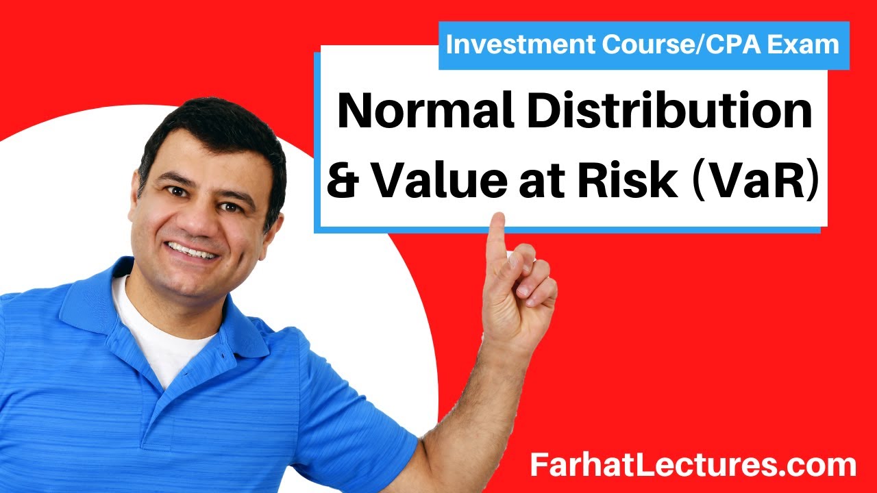 Normal Distribution and Standard Deviation for a Portfolio.  Value At Risk (VaR) explained. CFA exam