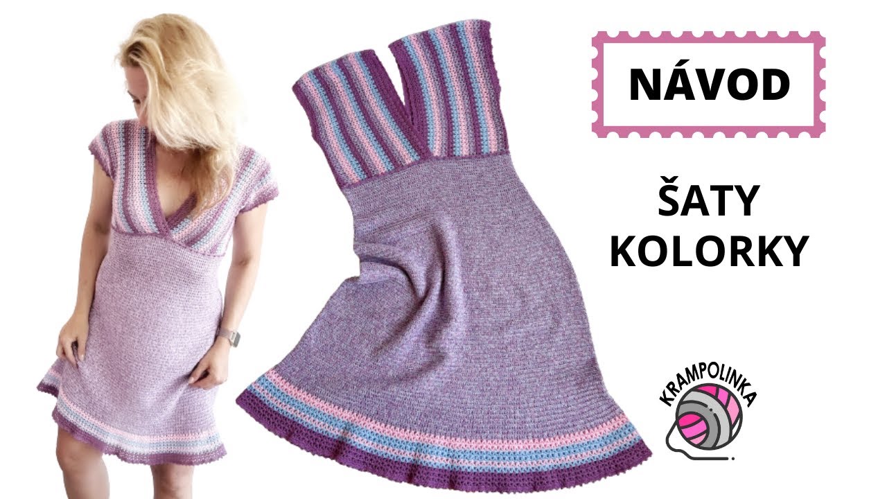 Háčkované ŠATY Kolorky / Návod pro ODVÁŽNÉ začátečníky