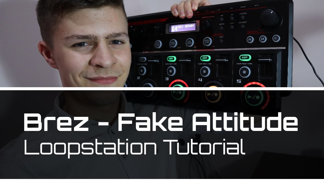 Brez - Fake Attitude | Loopstation Tutorial