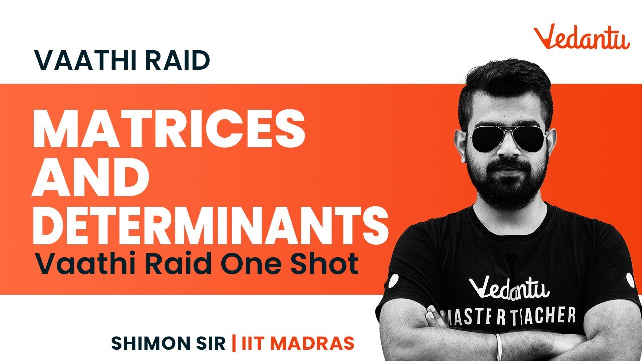 Matrices & Determinants Class 12 One-Shot | JEE 2022 | Vaathi Raid | Shimon Sir | V Master Tamil