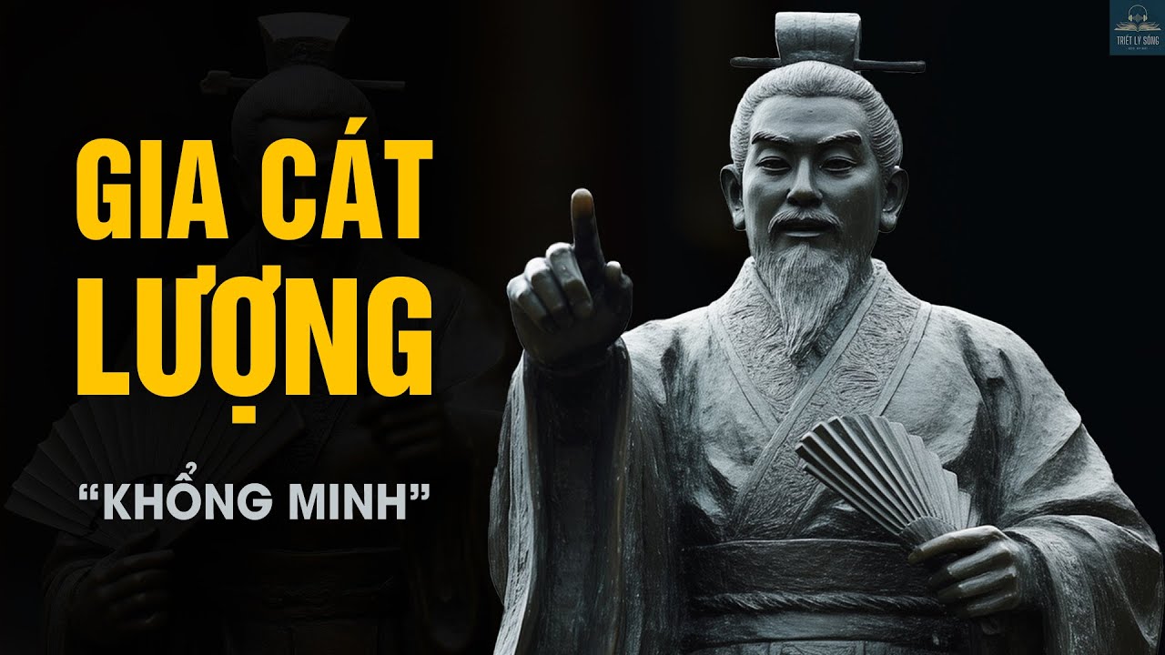 Triết lý sống AN LẠC của Khổng Minh | Gia Cát Lượng