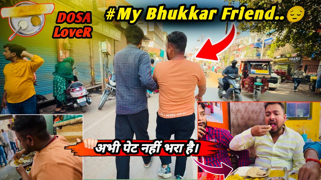 My Bhukkarr Friend | Banaras City Food Vlogs | Part 2