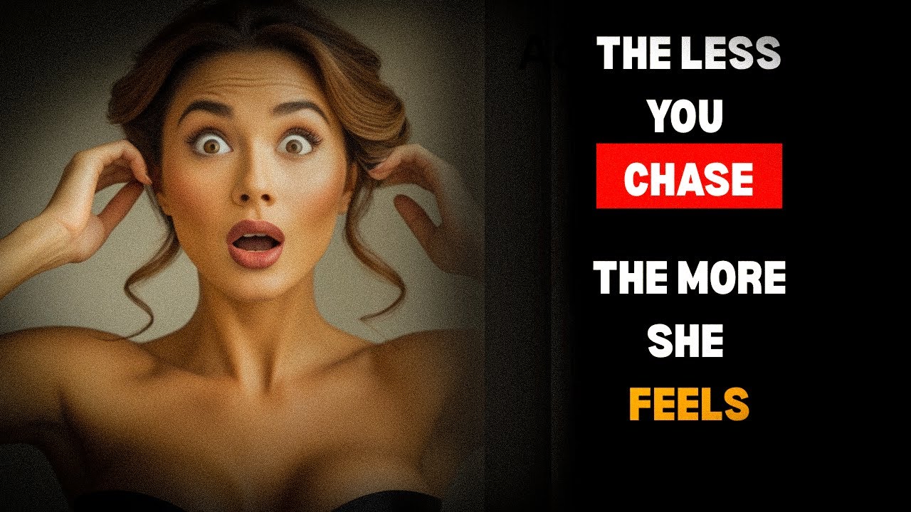 The less you chase, The More She Feels It ~Stoic Comeback