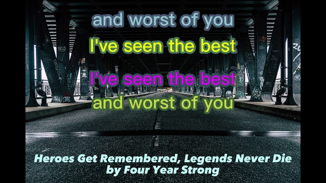 Karaoke - Heroes Get Remembered, Legends Never Die - Four Year Strong