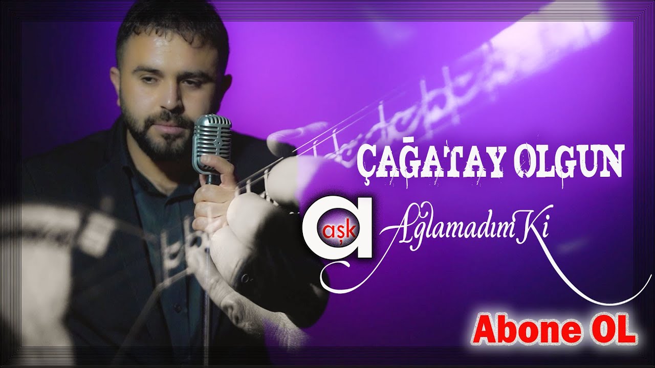Çağatay Olgun - Ağlamadım Ki #aşkprodüksiyon #çağatayolgun #ağlamadımki #türkülerimiz