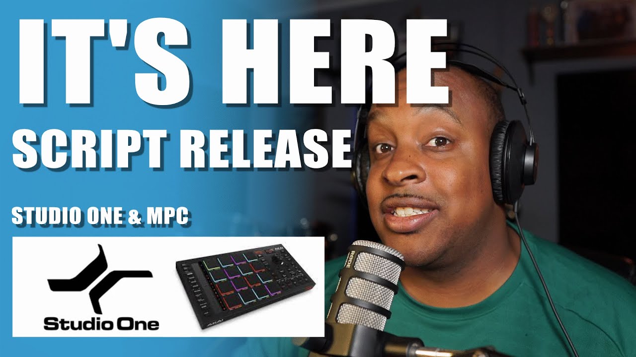 Studio One 6 with MPC Studio - Script Release
