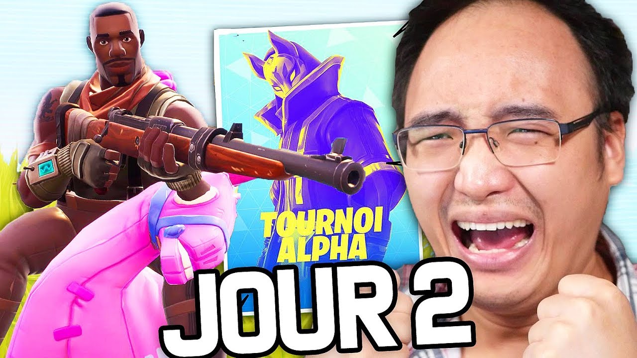 JOUR 2 DU TOURNOI ALPHA SUR FORTNITE BATTLE ROYALE !