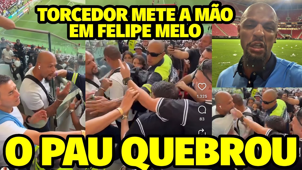 TORCEDOR DO CORINTHIANS METE A MÃO EM FELIPE MELO E CAUSA QUEBRA PAU APÓS MOTIVO BlZARR0