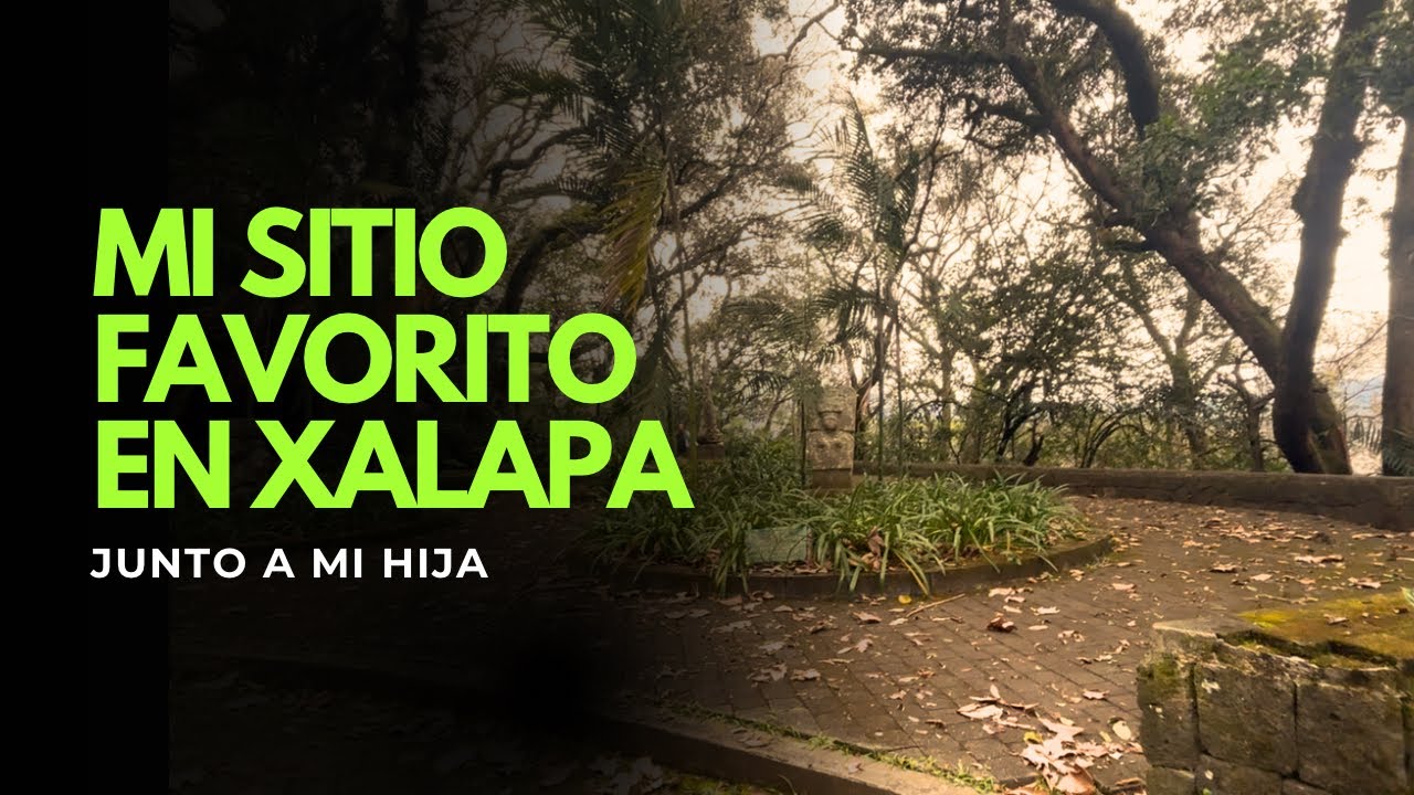 Mi sitio favorito en Xalapa, con mi hija 😘