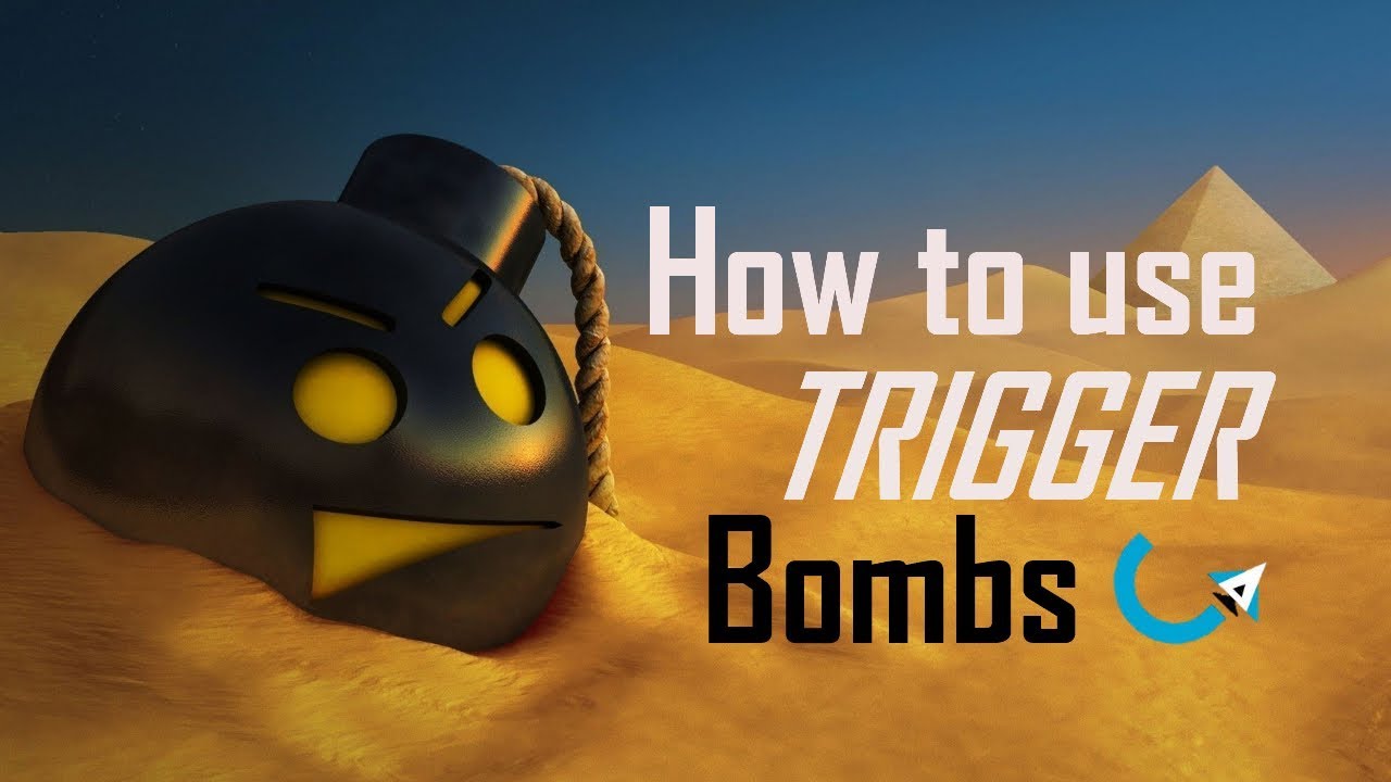 How to use trigger bombs on CFP