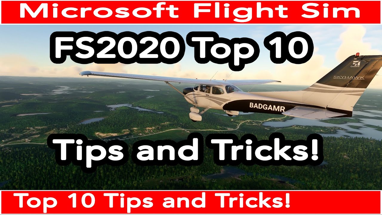 10 лучших советов и хитростей для Microsoft Flight Simulator 2020