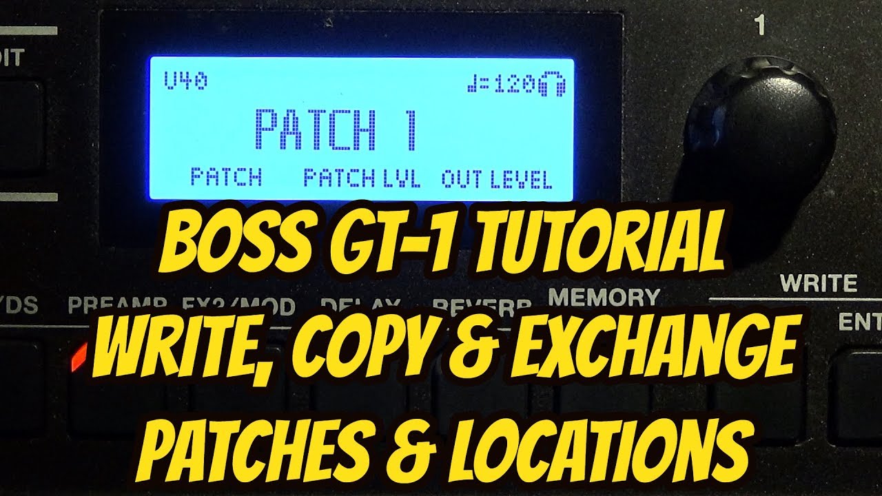 Учебное пособие по Boss GT-1: запись, копирование и обмен патчами.