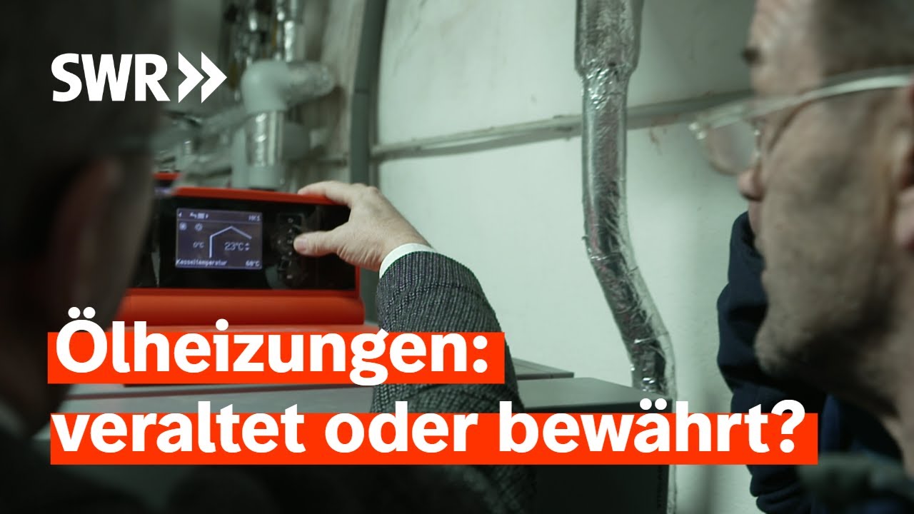 Heizöl-Comeback? Der Einbau von Ölheizungen boomt | Zur Sache! Rheinland-Pfalz