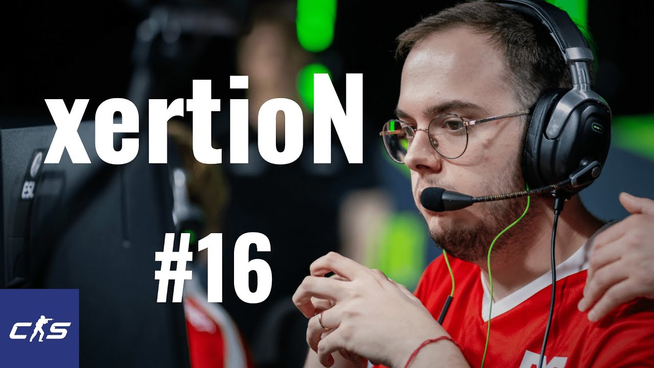 НЕВЕРОЯТНЫЕ УЧАСТИЯ! | xertioN - HLTV №16 2025 года - Основные моменты CS2