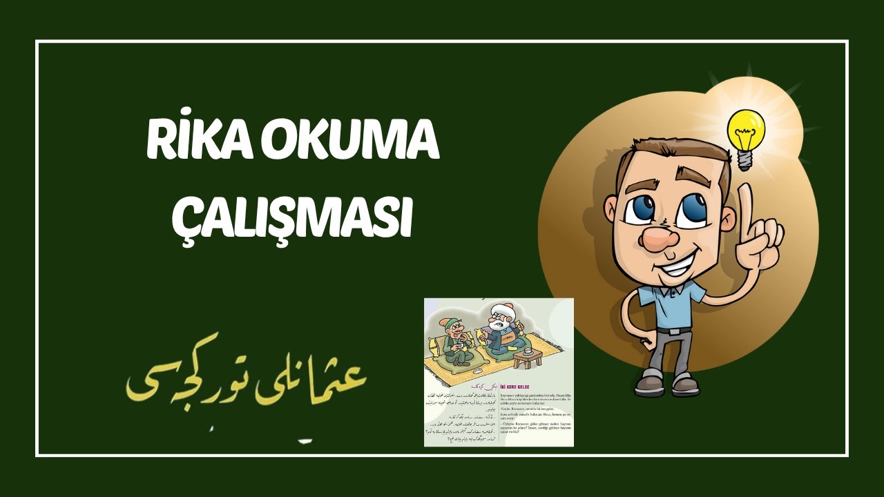 Rika okuma çalışması -Nasreddin Hoca
