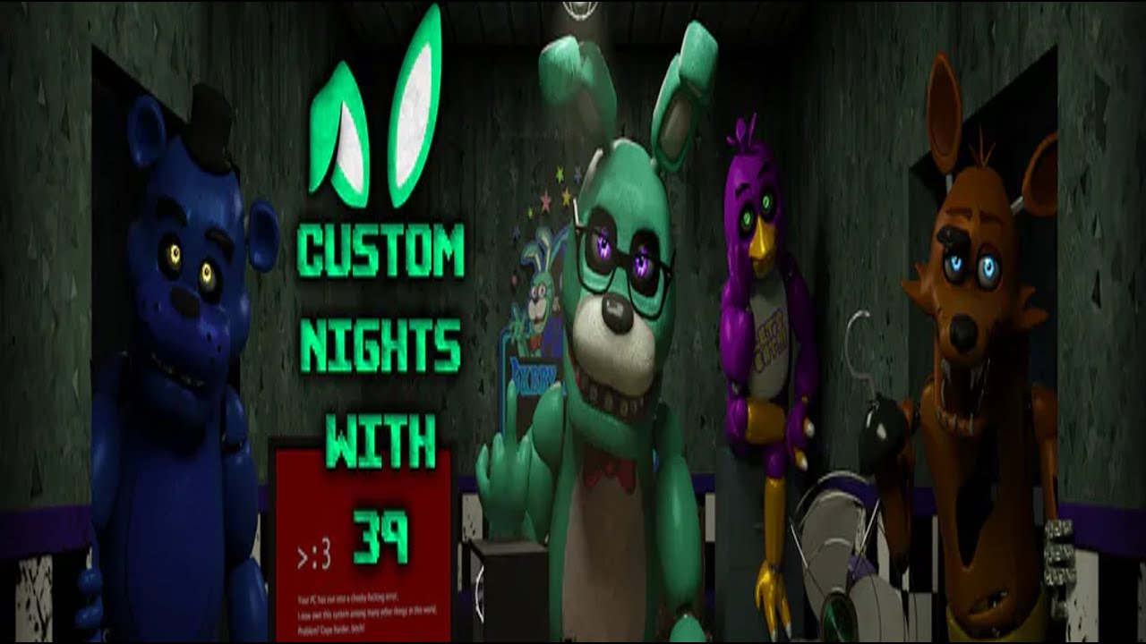 Custom Nights With 39 - Beta