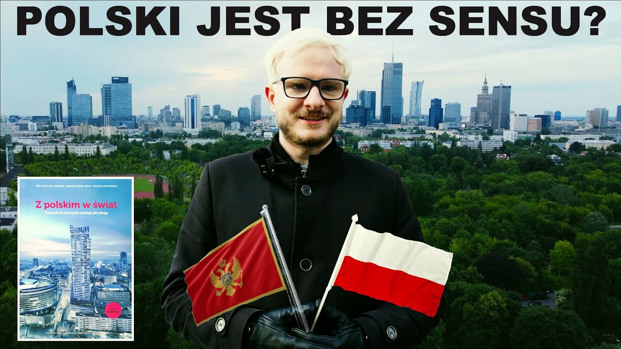 Język Polski Nie Ma Sensu (dla Czarnogórca)? 🇵🇱🇲🇪