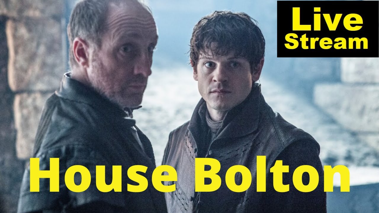 House Bolton Explained | Livestream
