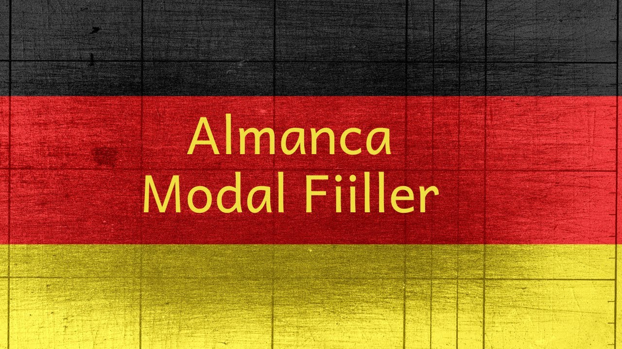 Almanca  Modal Fiiller/Modalverben