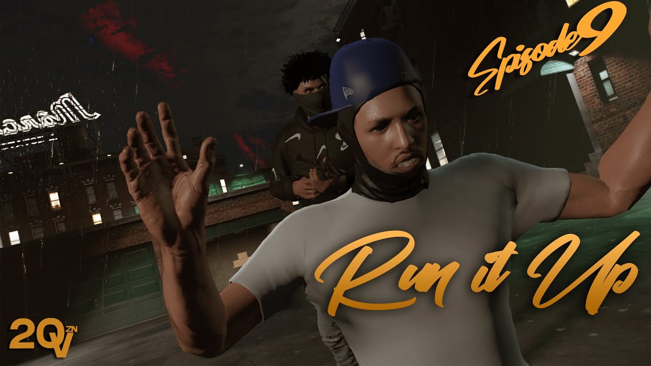 GTA 5 RUN IT UP #9 GET BACK GANG (Gta 5 Street Life Mods)